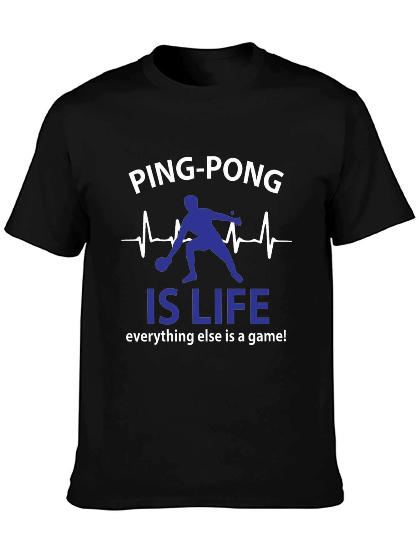 Ping Pong is Life T-Shirt