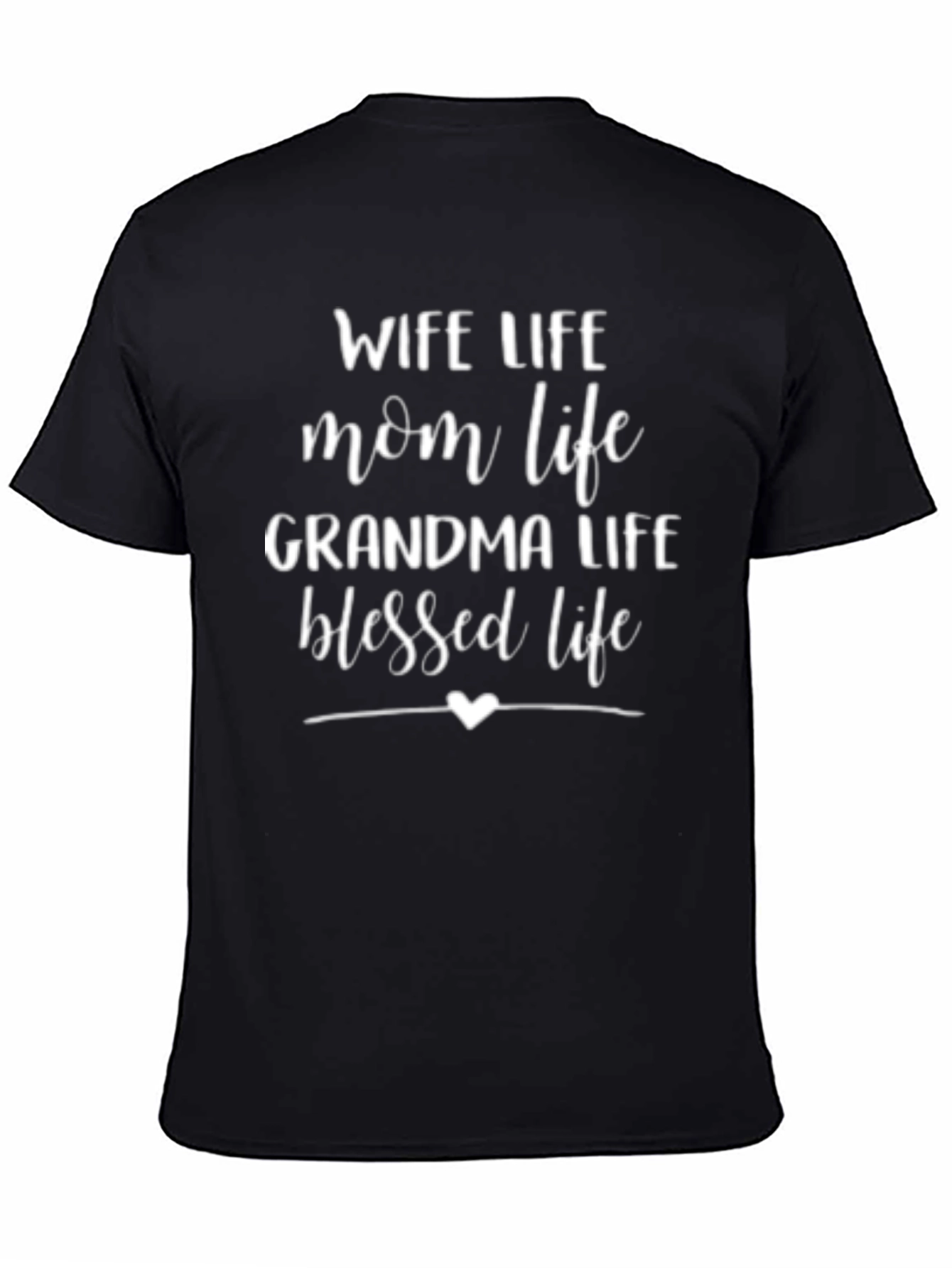 Wife Mom Grandma Blessed Life T-Shirt