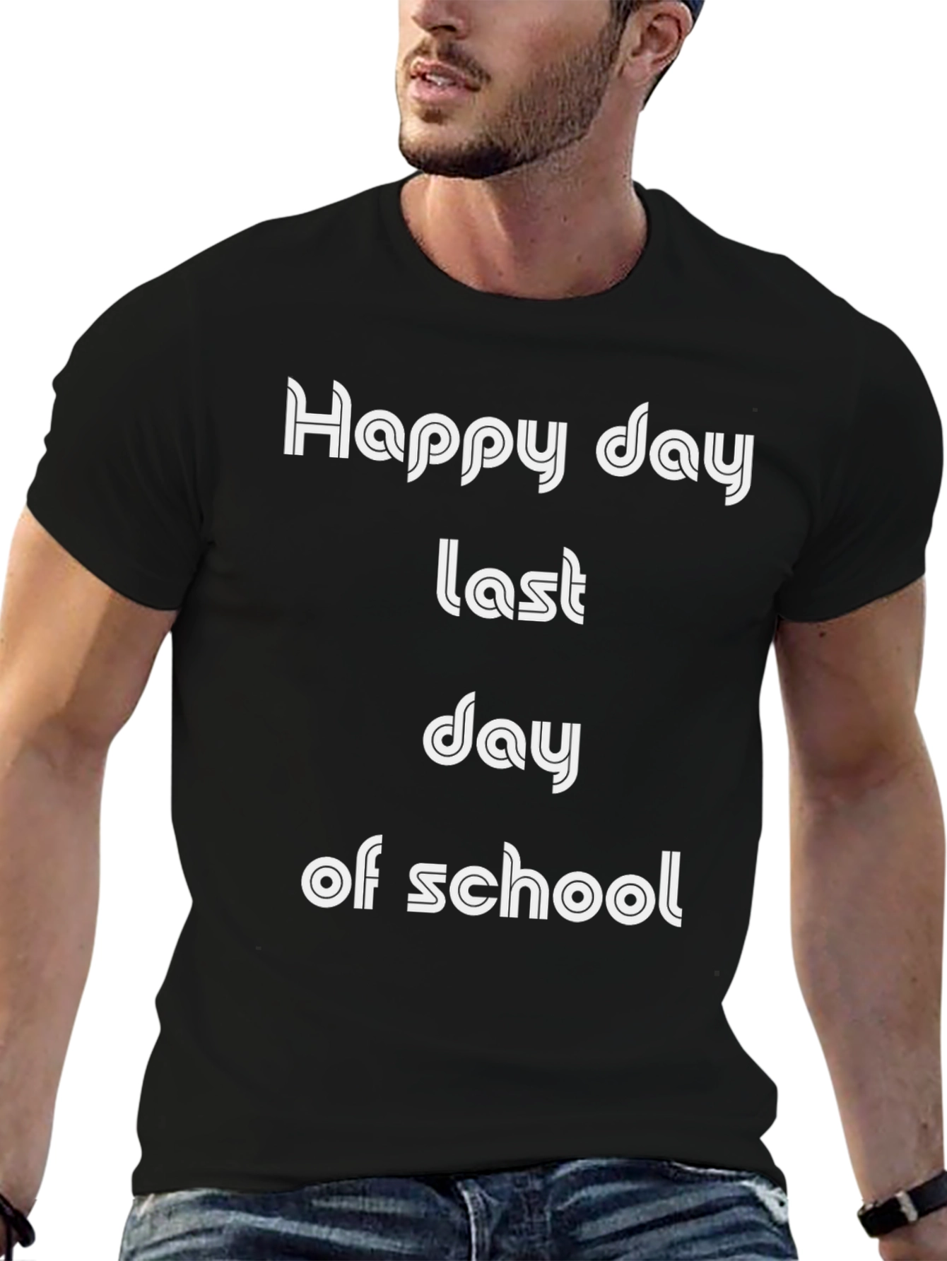 Happy Last Day of School T-Shirt