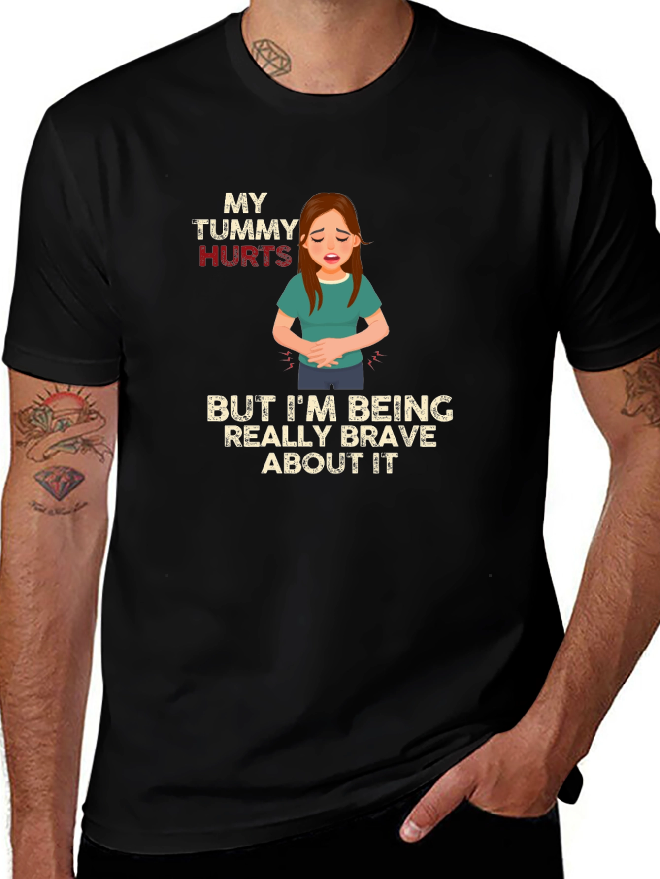 My Tummy Hurts Brave T-Shirt