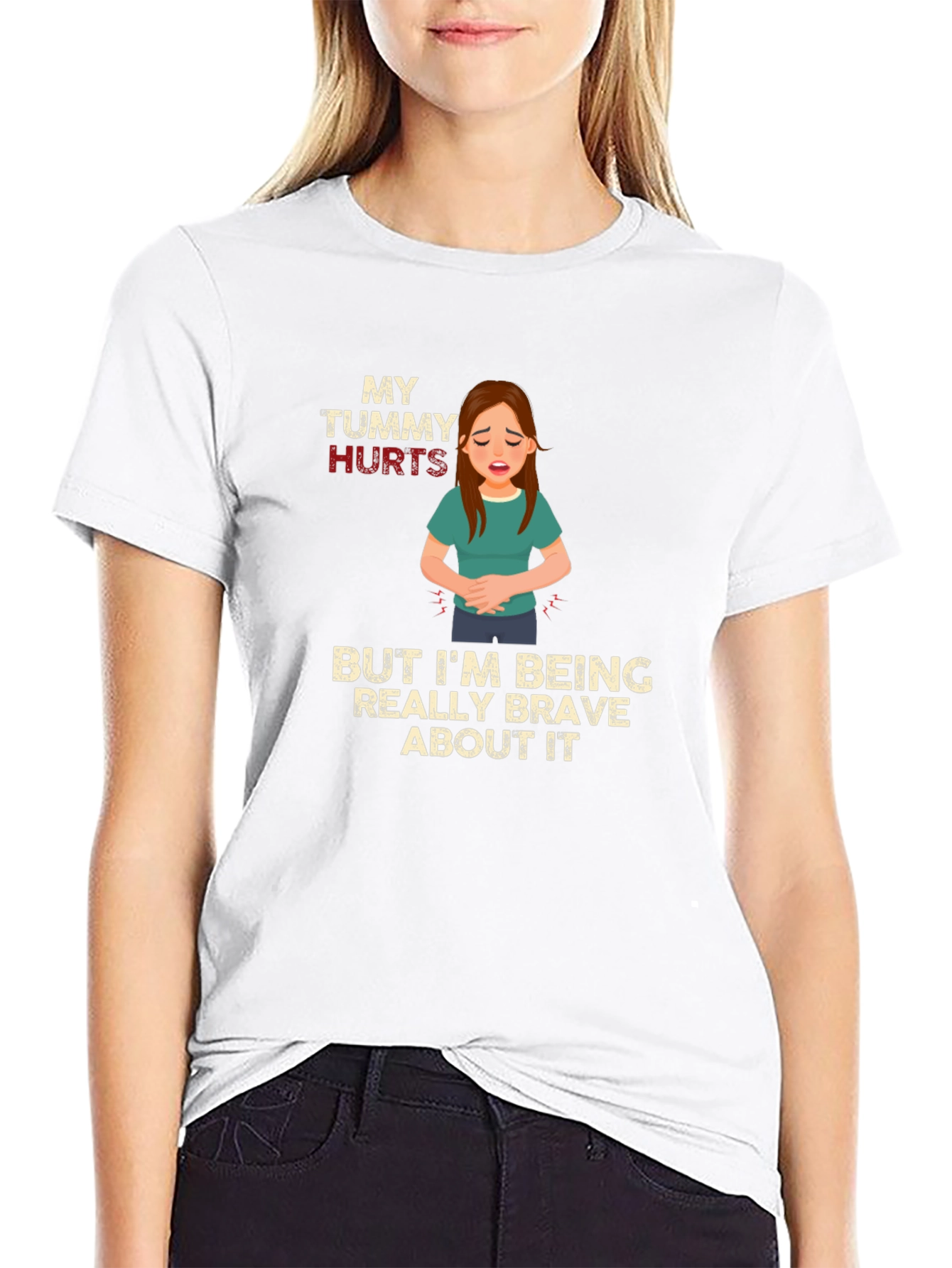 My Tummy Hurts Brave T-Shirt