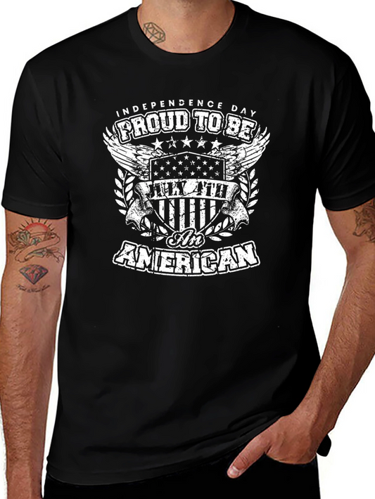 Proud to be American Independence Day T-Shirt