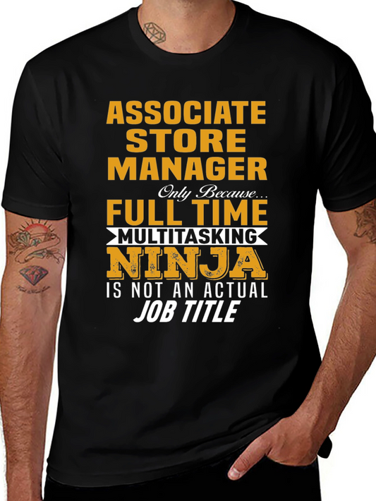Associate Store Manager Multitasking Ninja T-Shirt