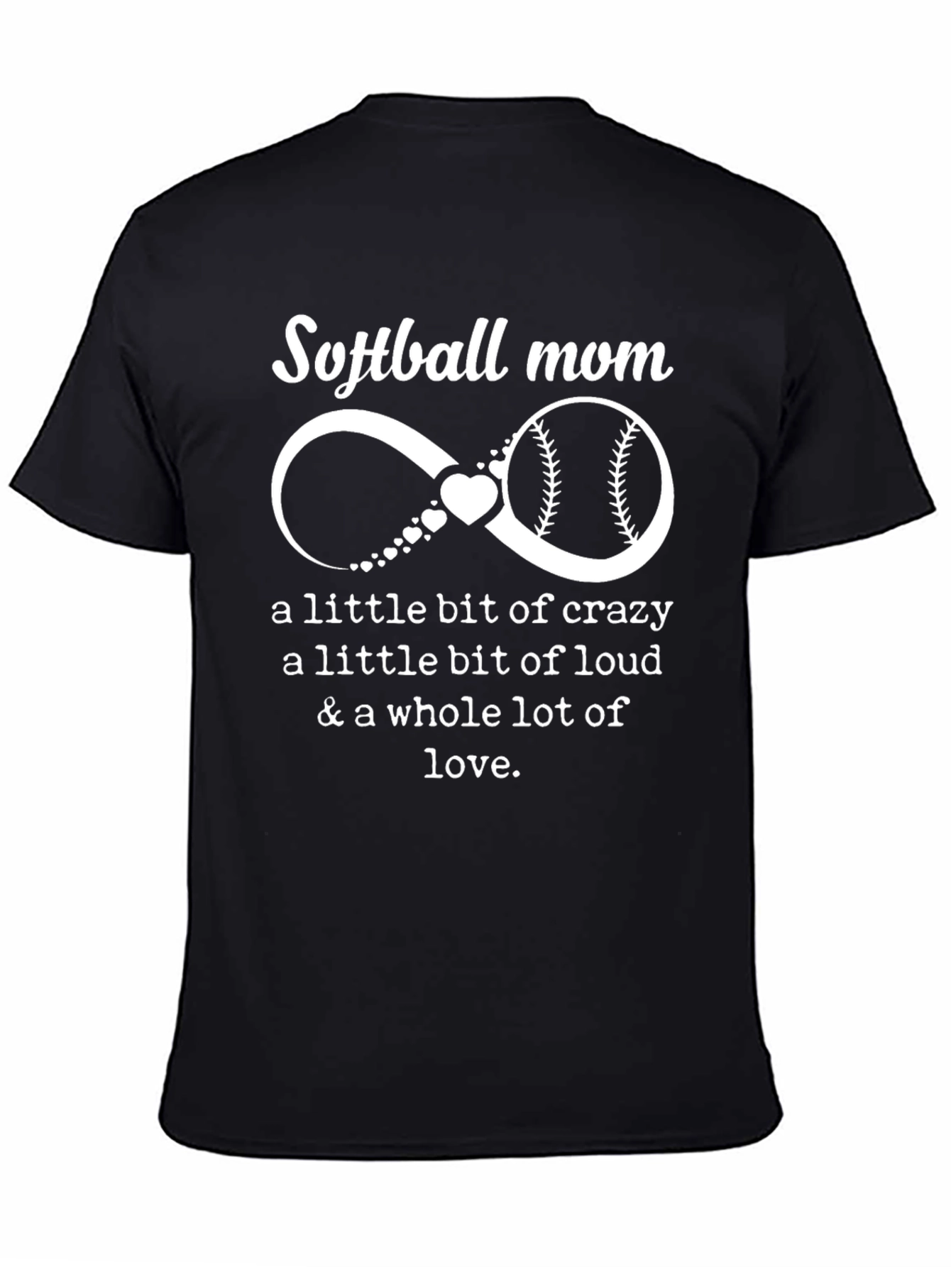 Softball Mom T-Shirt - Crazy Loud Love
