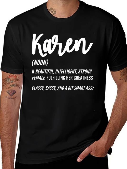 Karen Definition T-Shirt - Funny Sarcastic Tee