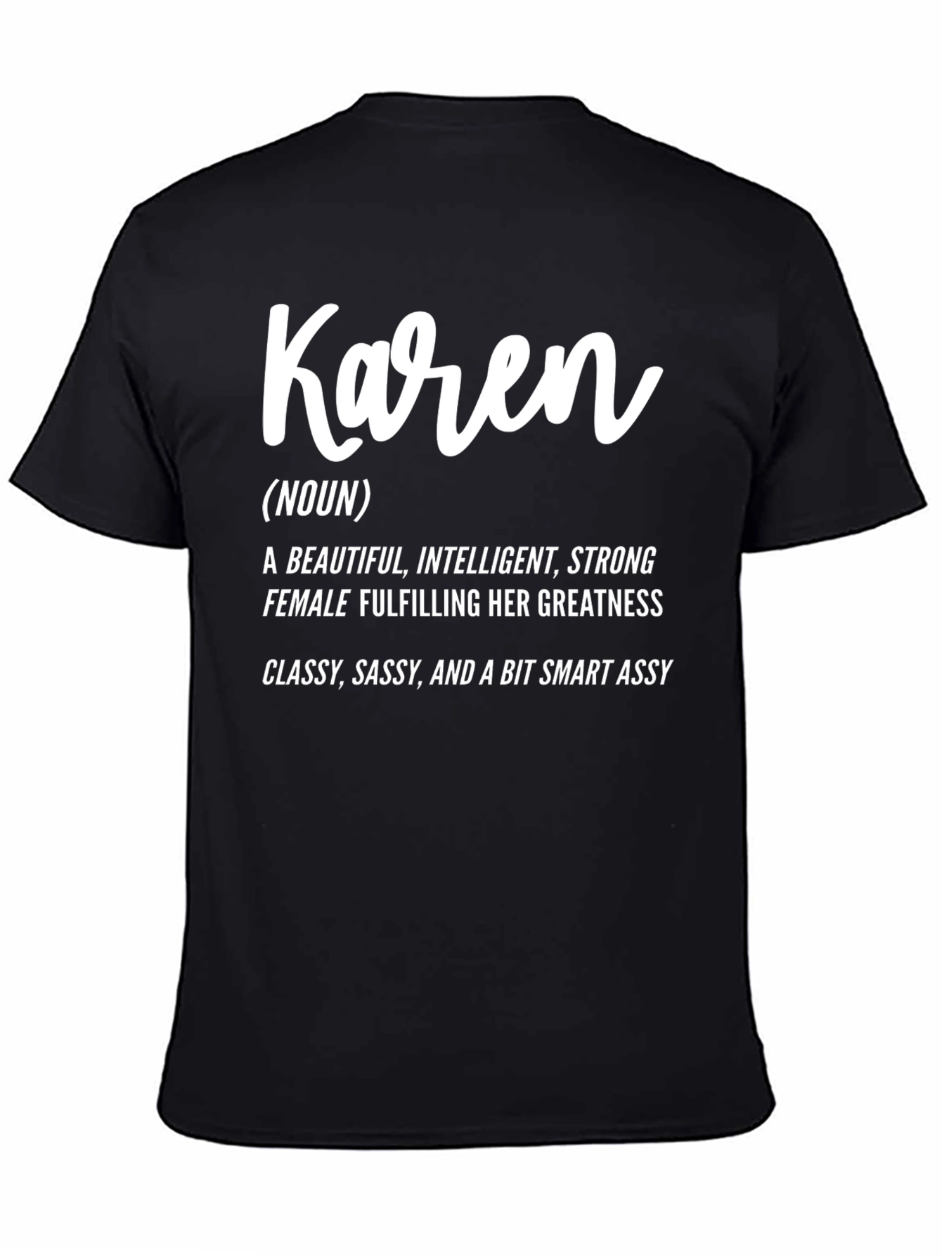 Karen Definition T-Shirt - Funny Sarcastic Tee