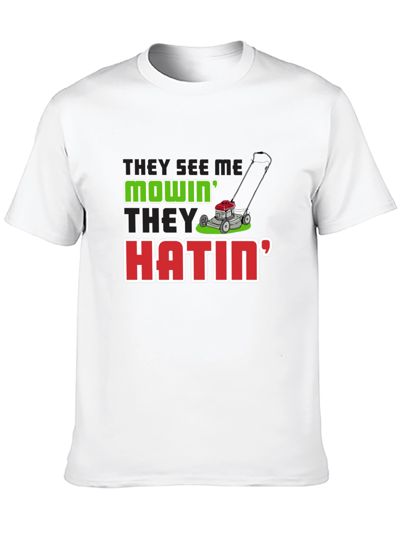 They See Me Mowin Mens Black T-Shirt