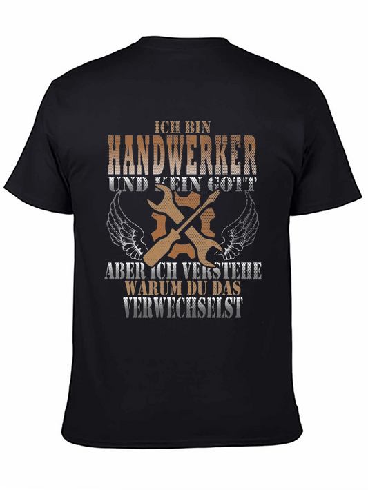 Handwerker T-Shirt: Not a God But Close!