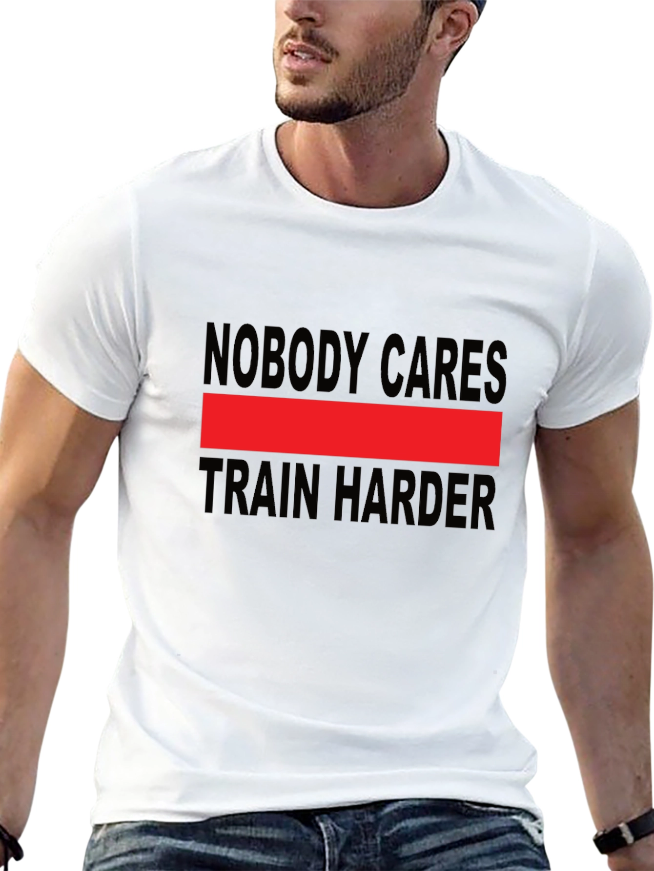 Nobody Cares Train Harder Graphic Tee