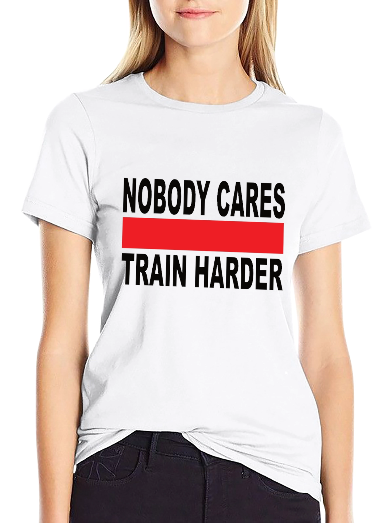 Nobody Cares Train Harder Graphic Tee