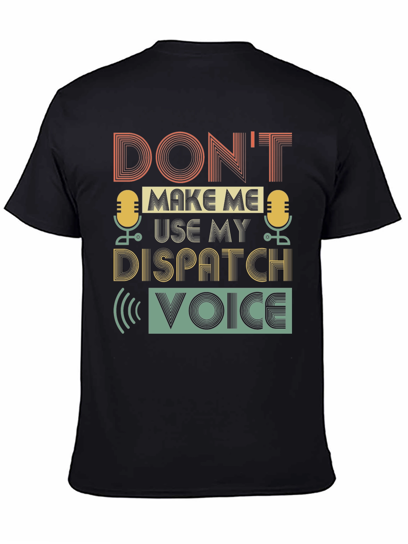 Dispatch Voice Graphic Tee - Funny Dispatcher T-Shirt