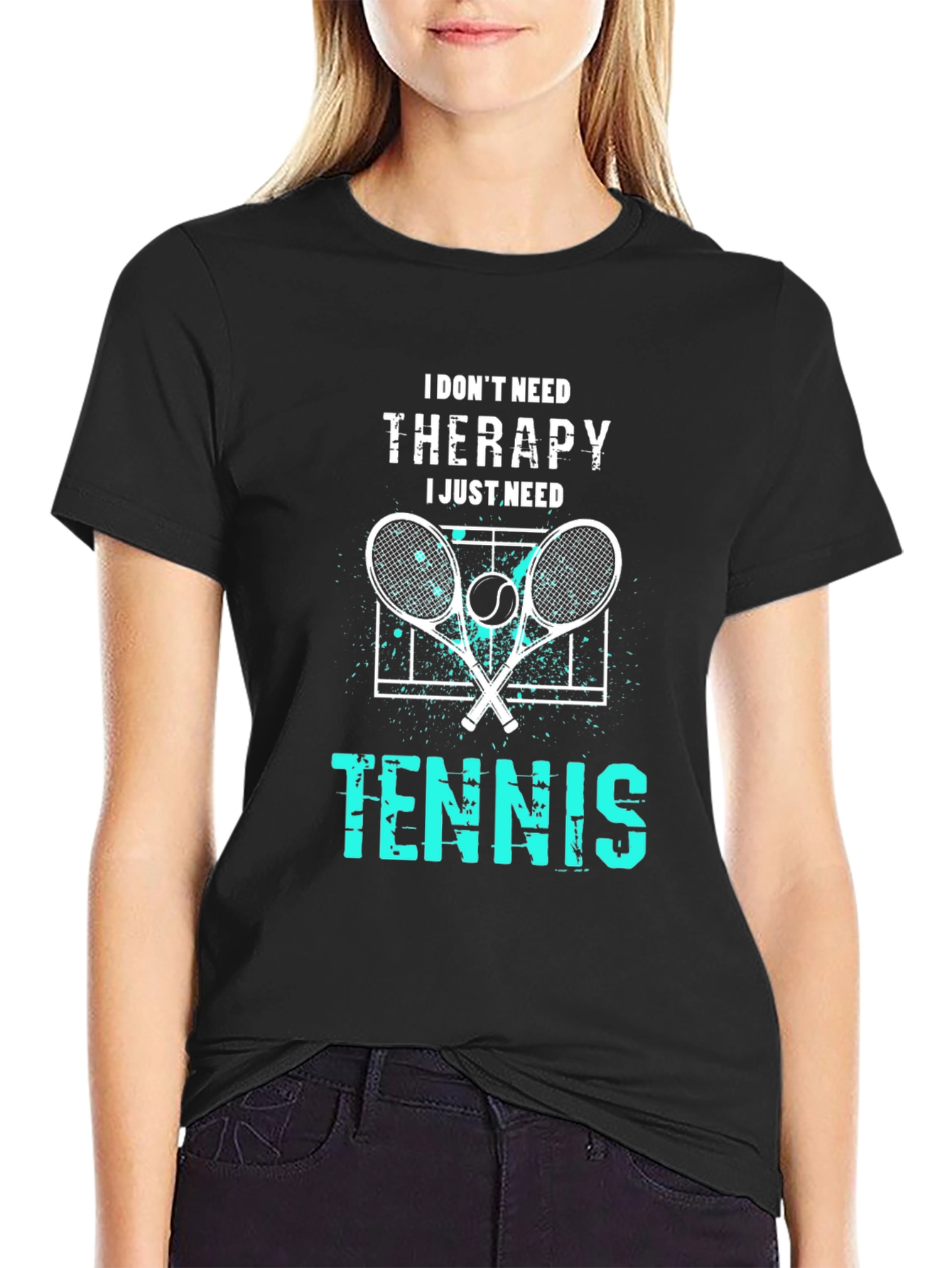 I Dont Need Therapy I Just Need Tennis T-Shirt