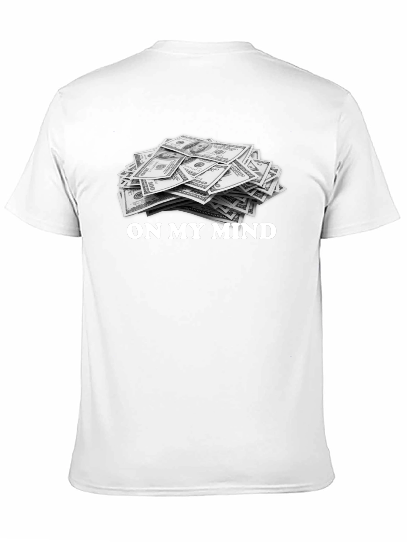 On My Mind Money T-Shirt