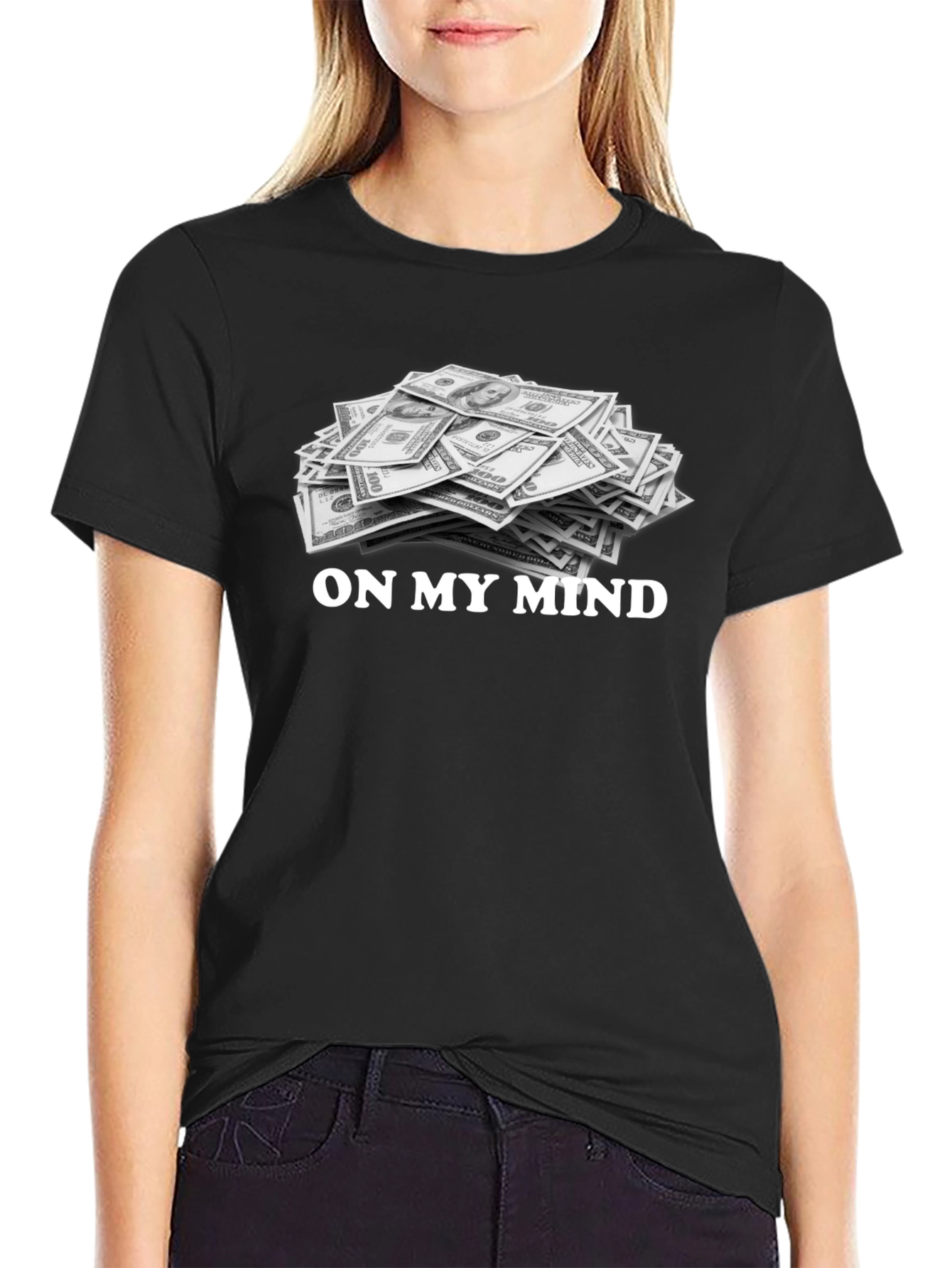 On My Mind Money T-Shirt