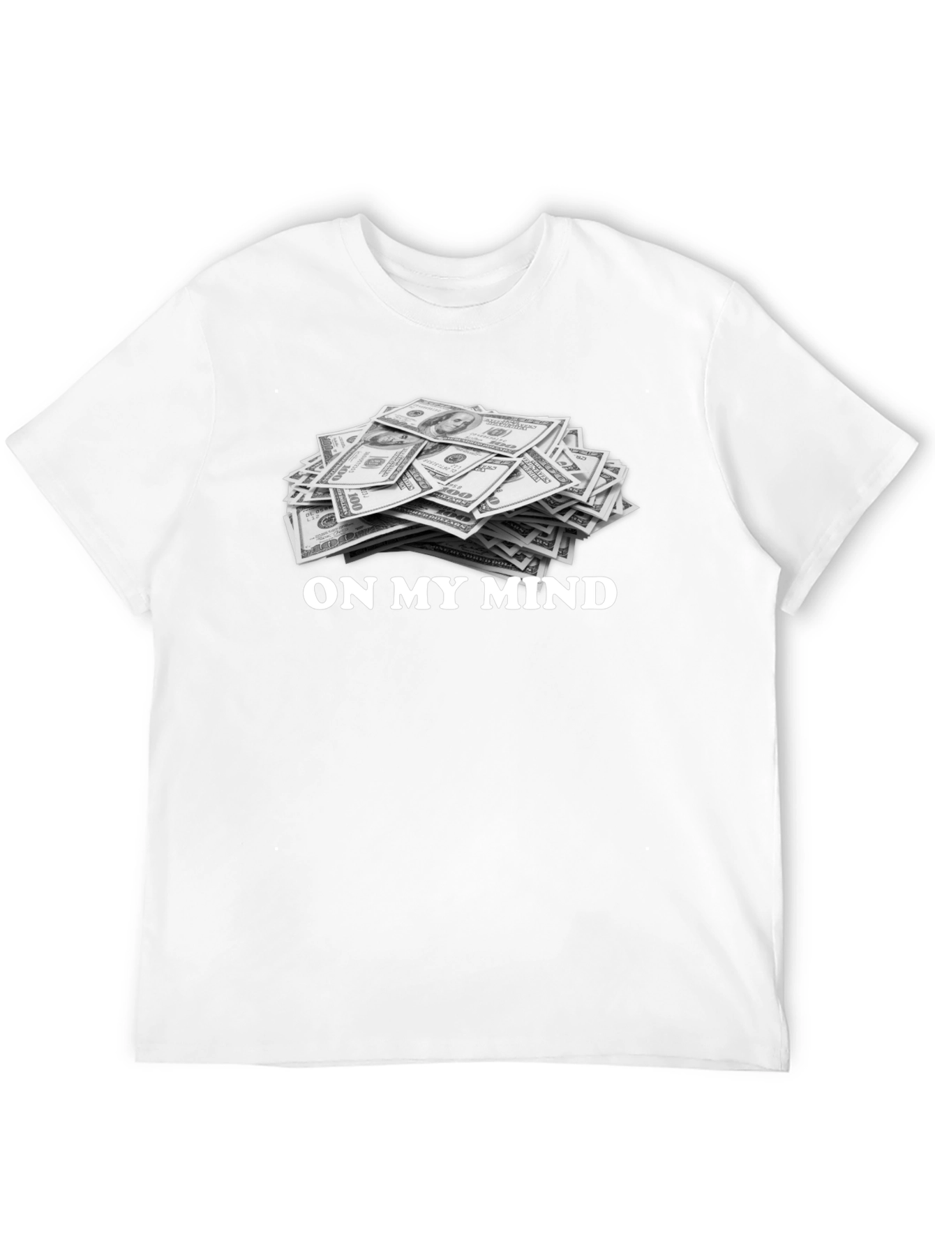 On My Mind Money T-Shirt