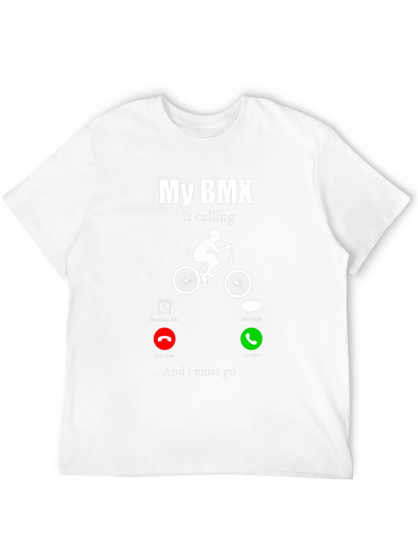 My BMX Is Calling T-Shirt - Ride On!