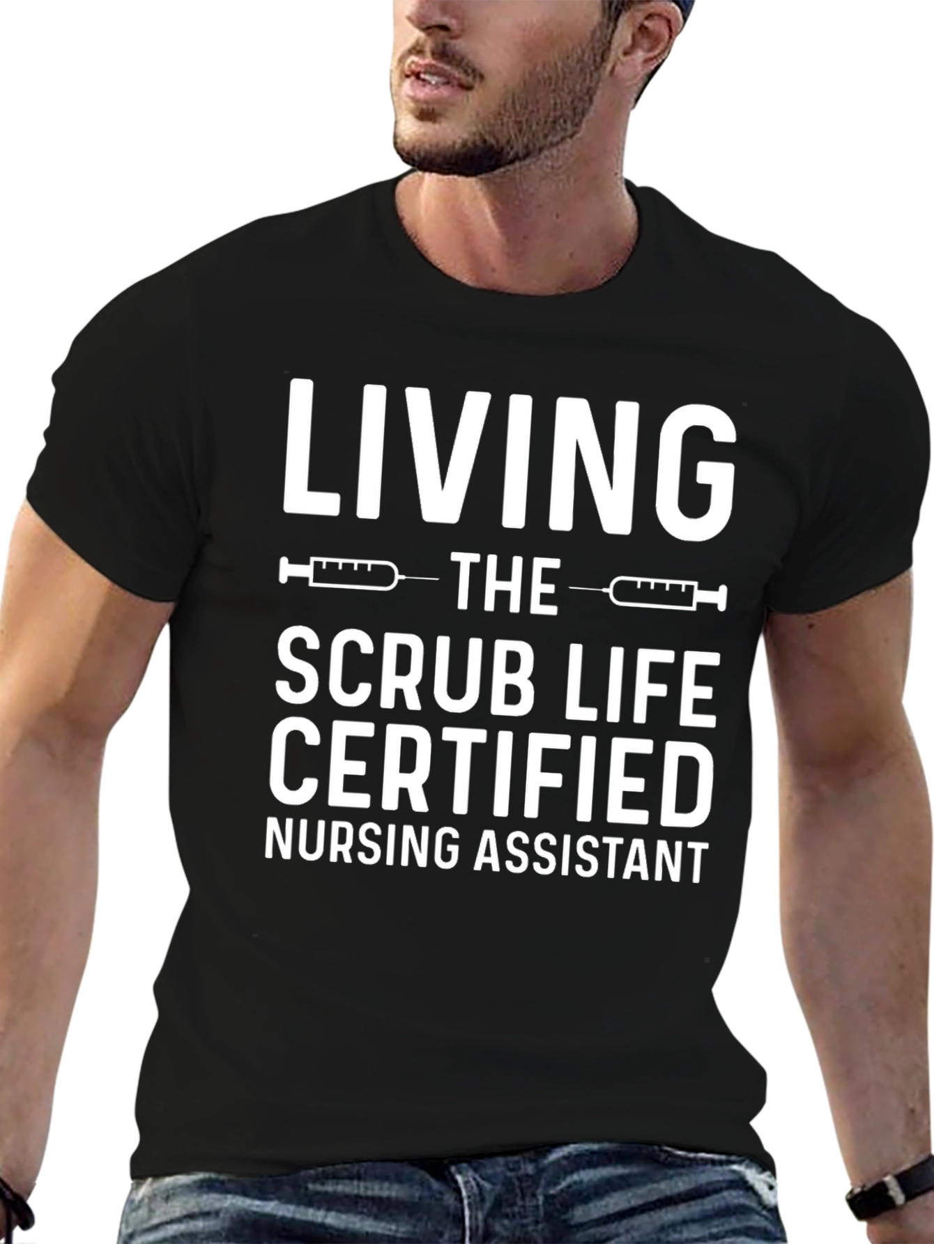 Certified Nursing Assistant Scrub Life T-Shirt