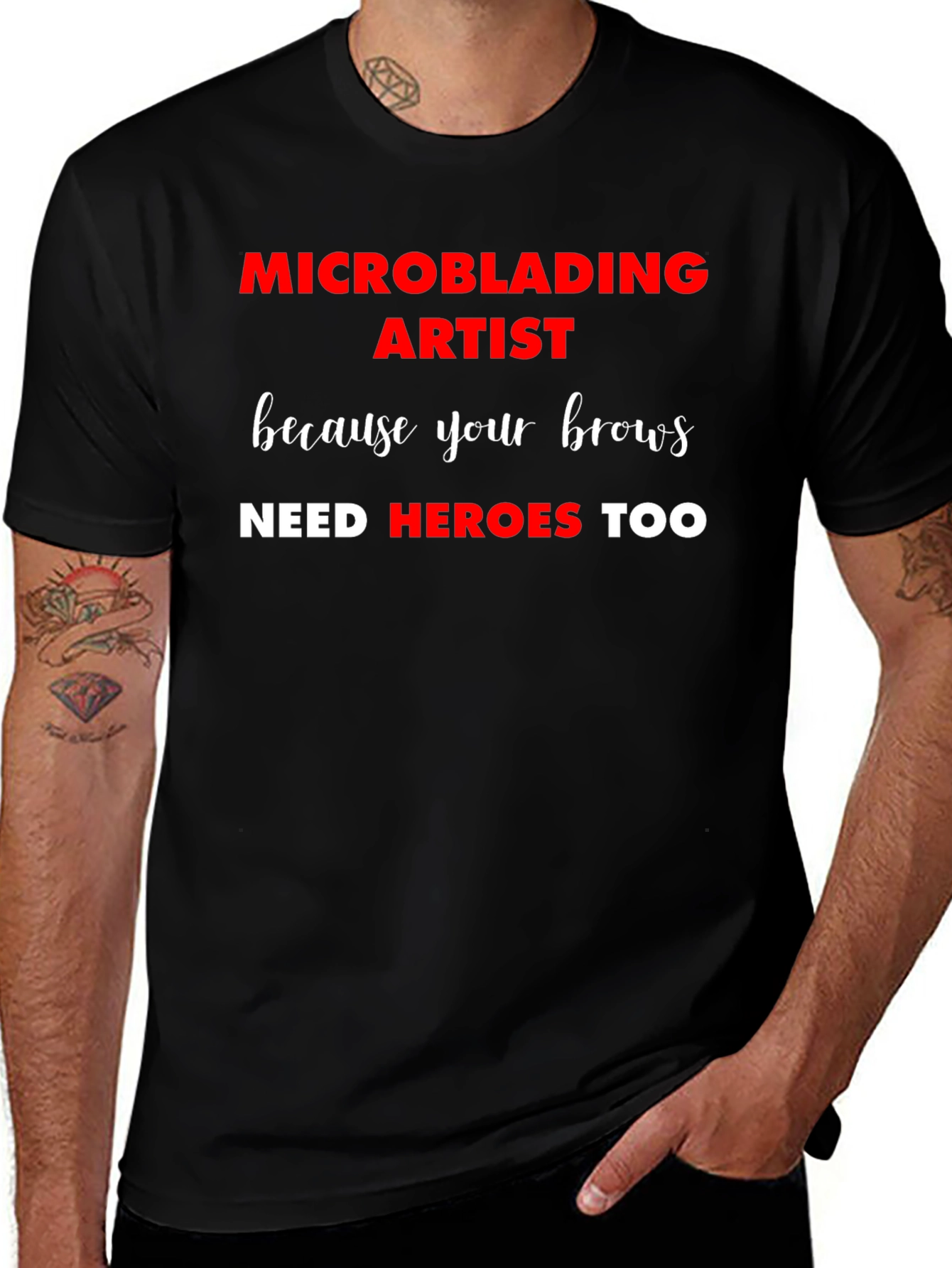 Microblading Artist T-Shirt: Brow Heroes Too!