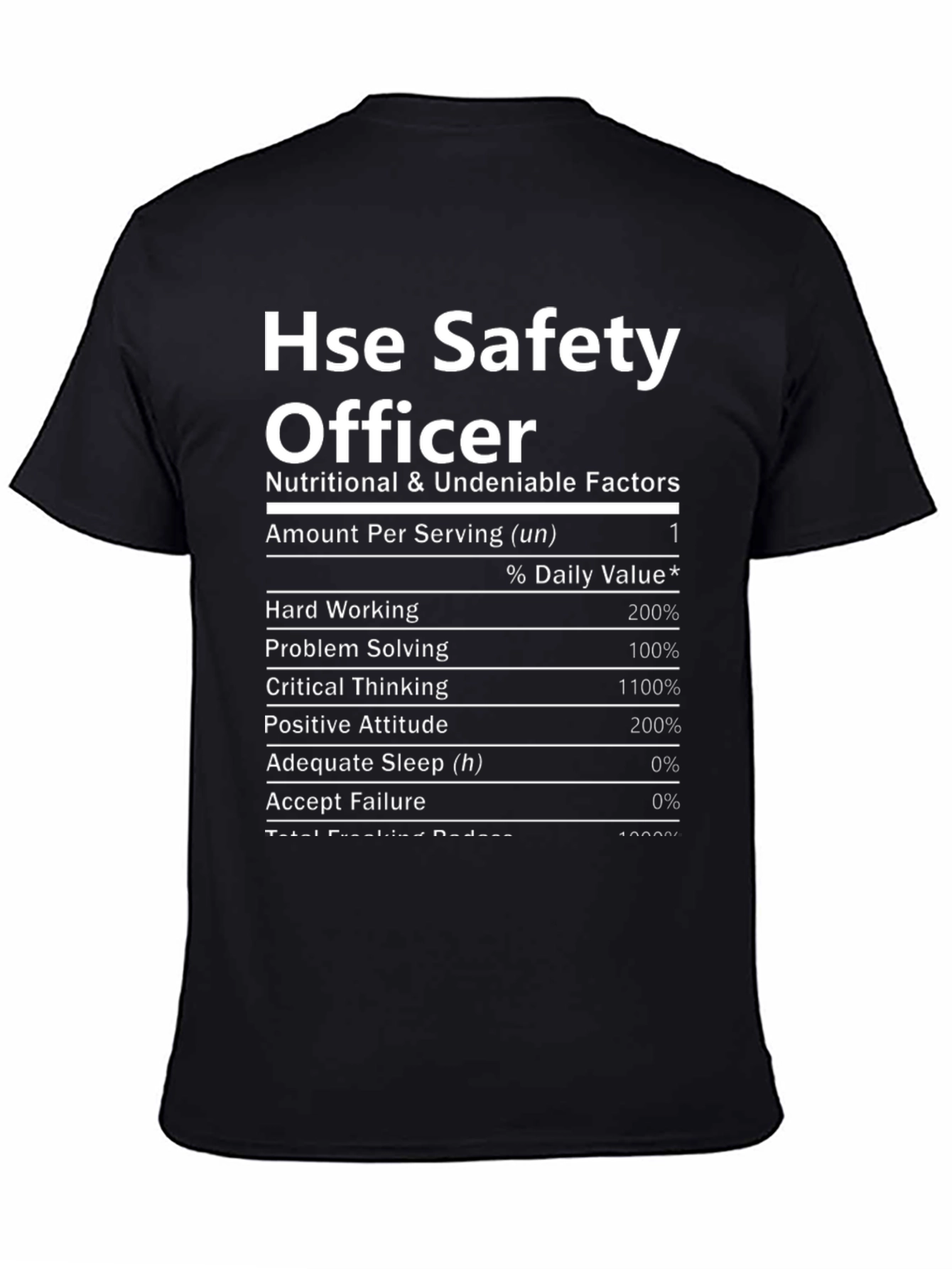 HSE Safety Officer Nutritional Facts Novelty T-Shirt