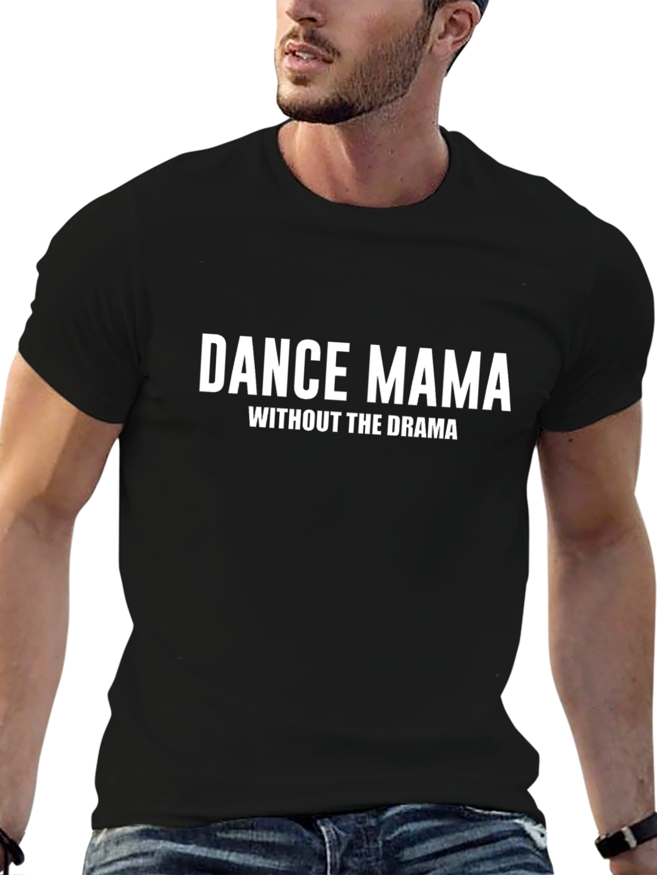Dance Mama T-Shirt - Without the Drama - Black