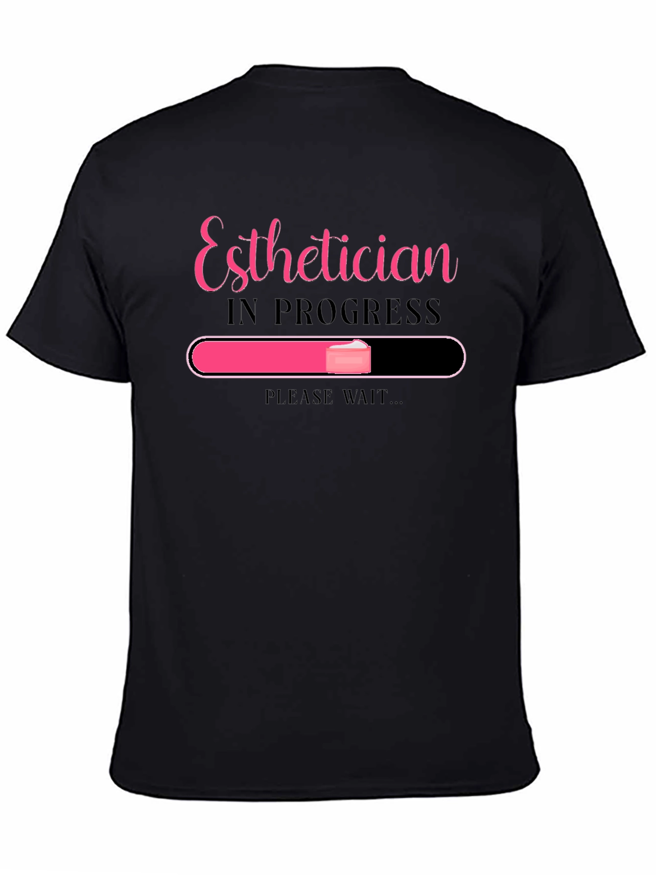 Esthetician In Progress T-Shirt