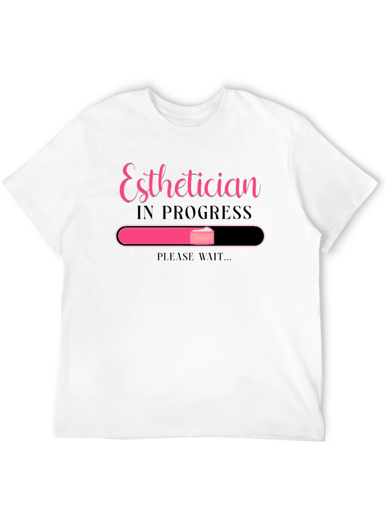Esthetician In Progress T-Shirt