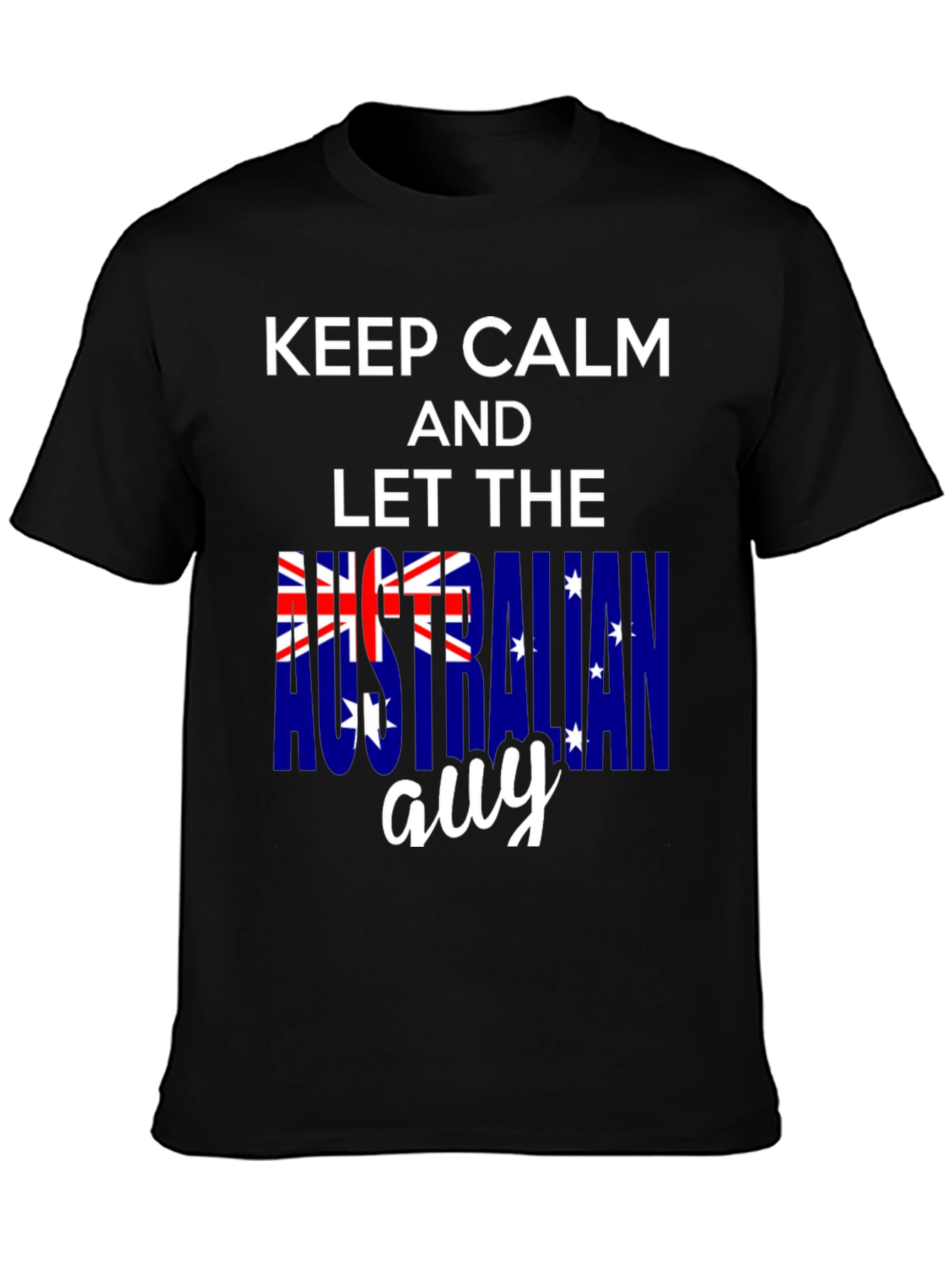 Keep Calm Australian Guy T-Shirt