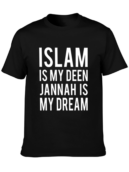 Islam Is My Deen Jannah Is My Dream T-Shirt