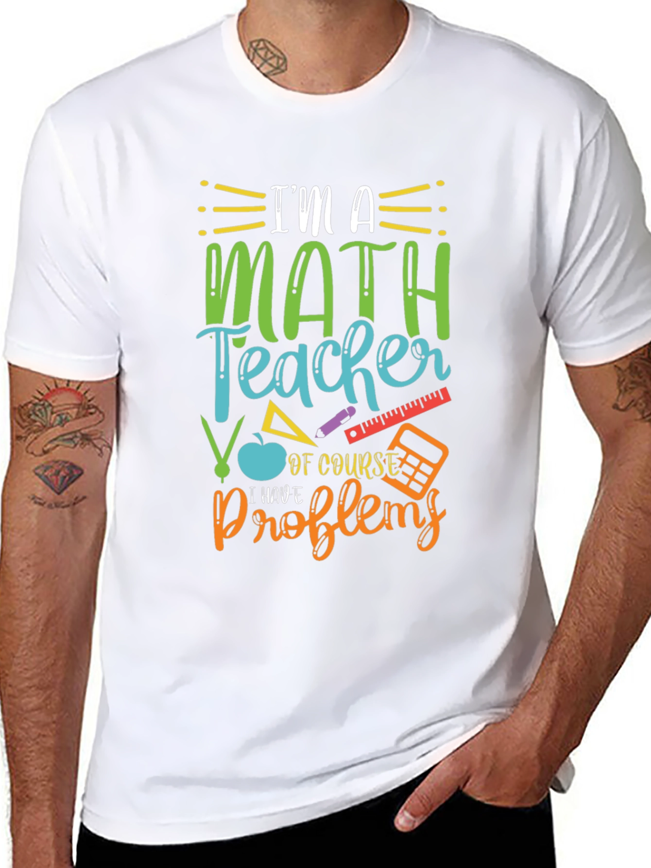 Math Teacher T-Shirt: I Have Problems Humor Tee