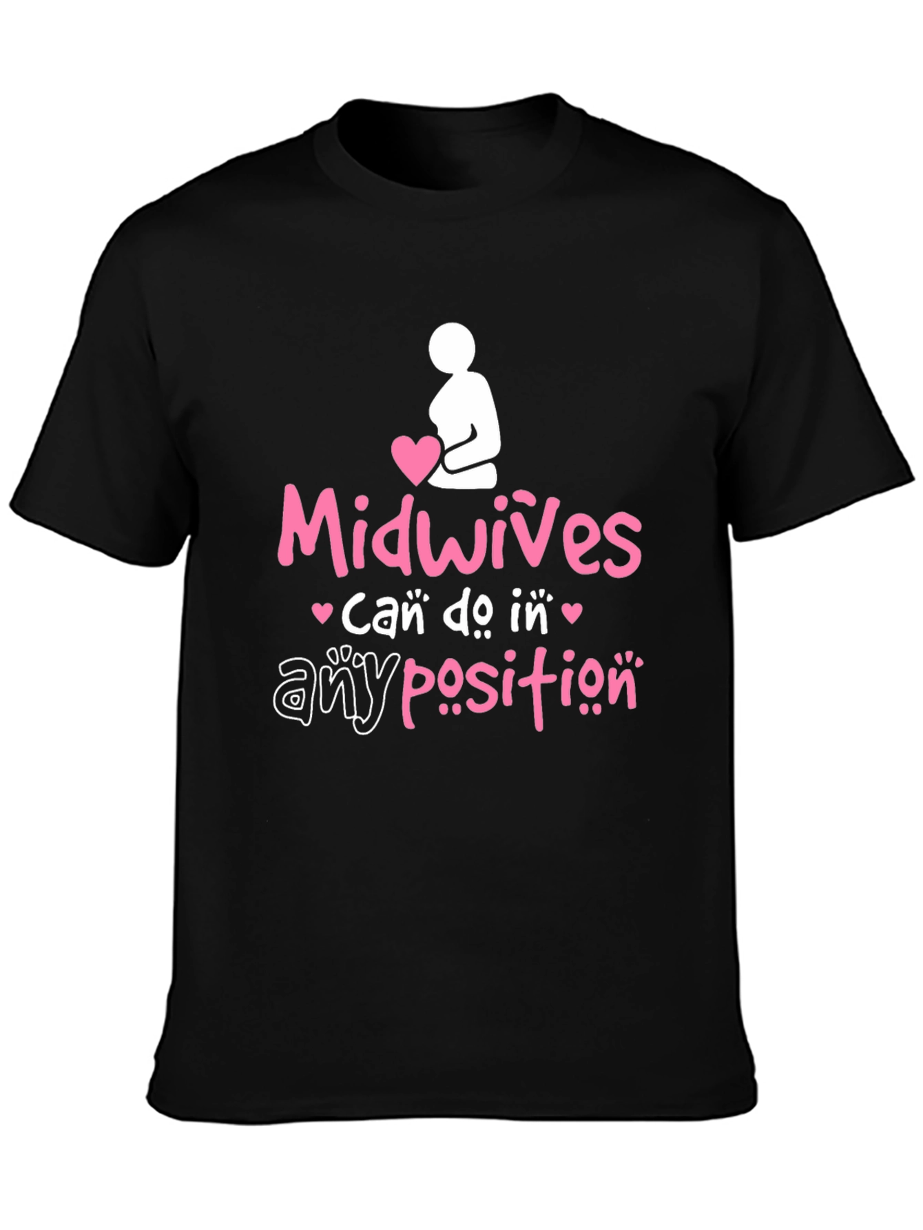 Midwives Can Do It T-Shirt - Funny Maternity Tee