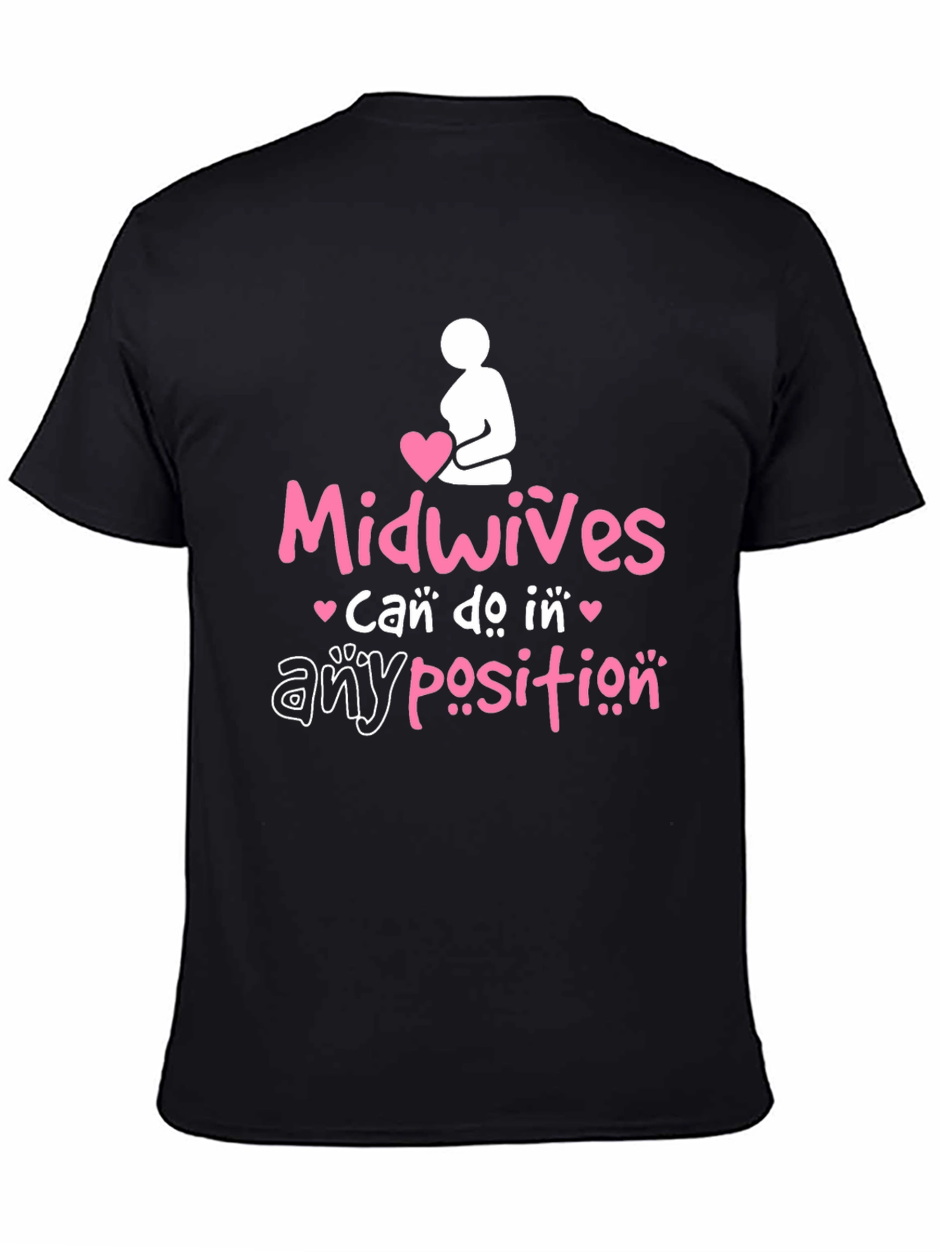 Midwives Can Do It T-Shirt - Funny Maternity Tee
