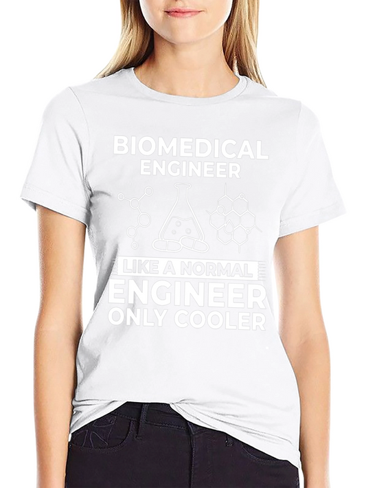 Biomedical Engineer T-Shirt - Cool Engineering Apparel