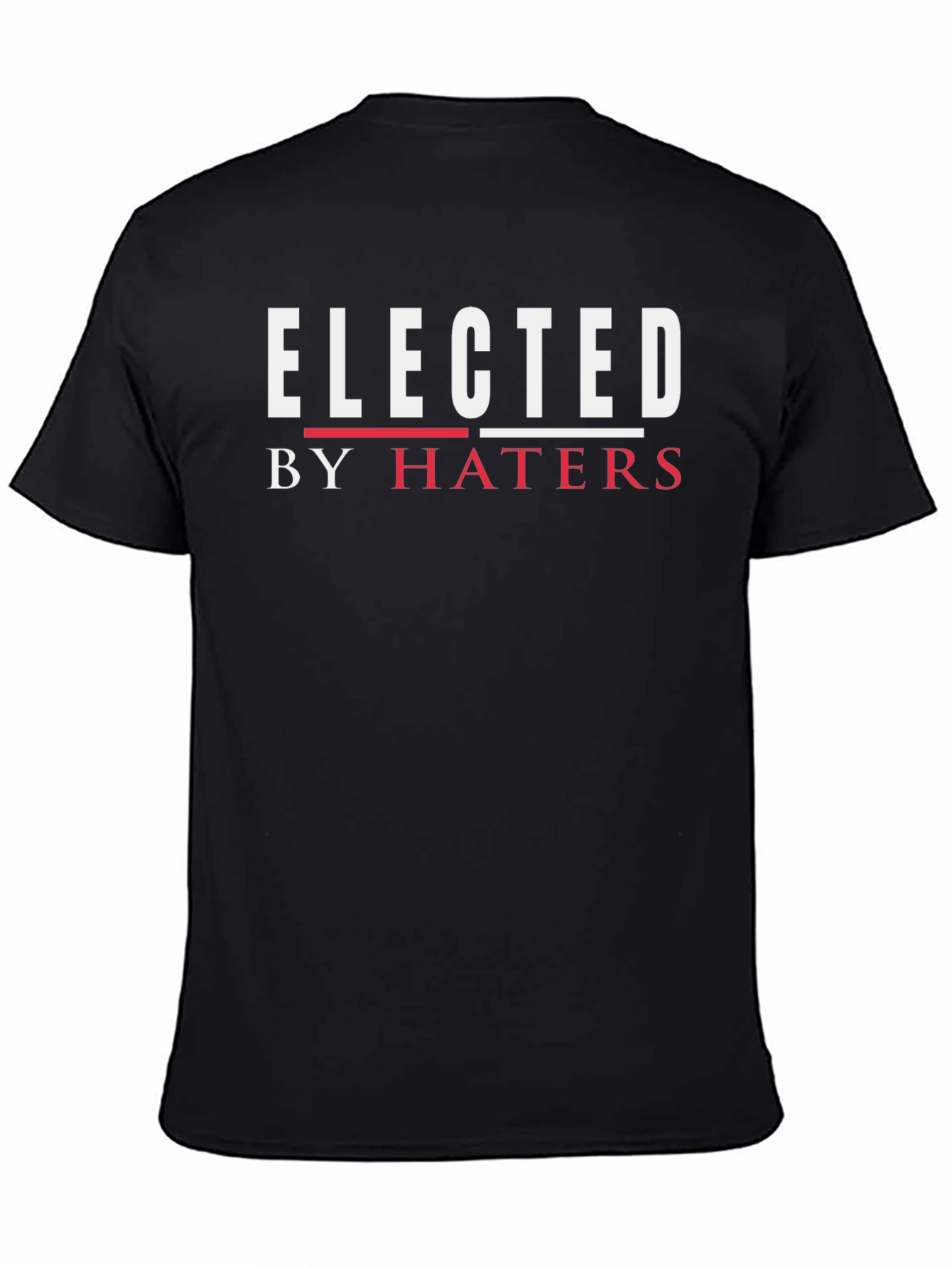 Elected by Haters Graphic Tee - Black