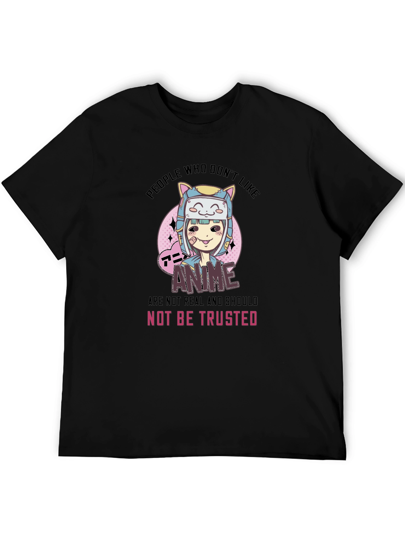 Anime Lover T-Shirt - Not to be Trusted
