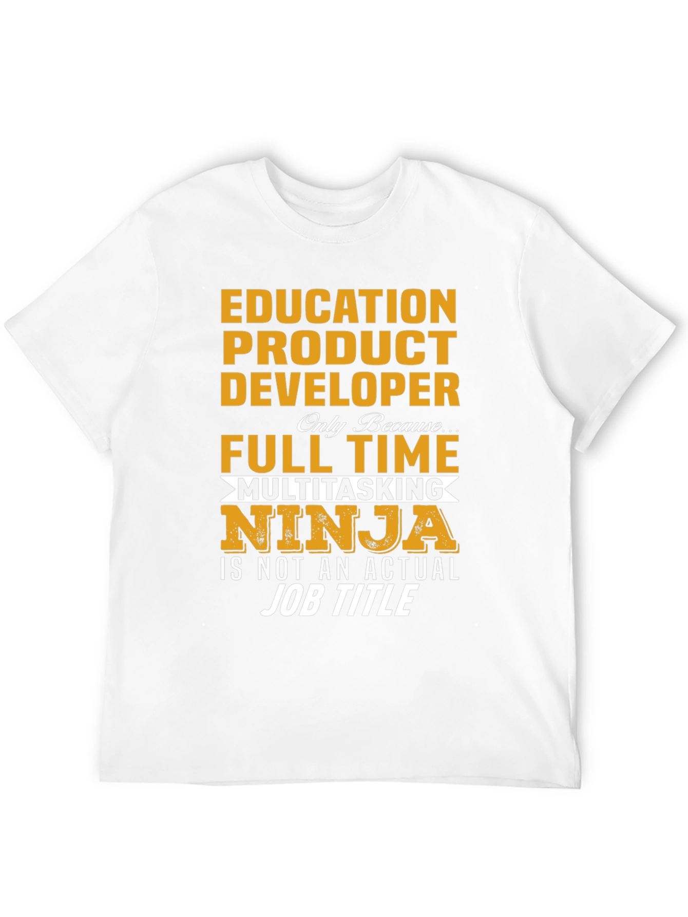 Education Product Developer Ninja T-Shirt