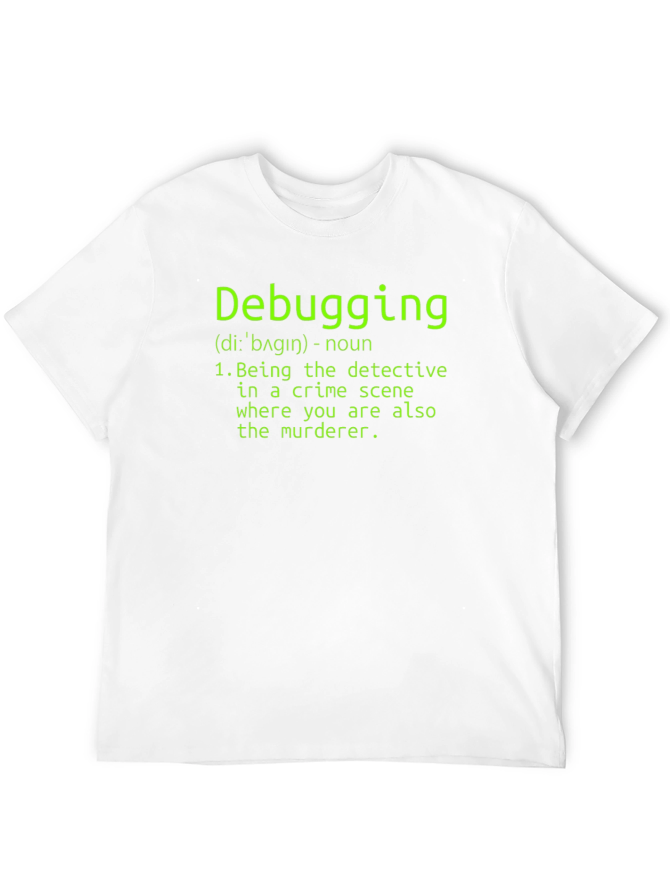 Debugging Definition T-Shirt - Programmer Humor