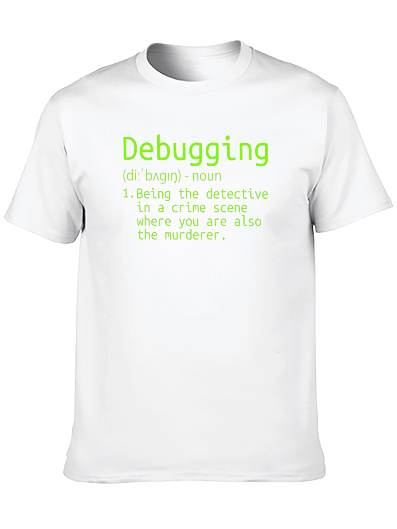 Debugging Definition T-Shirt - Programmer Humor