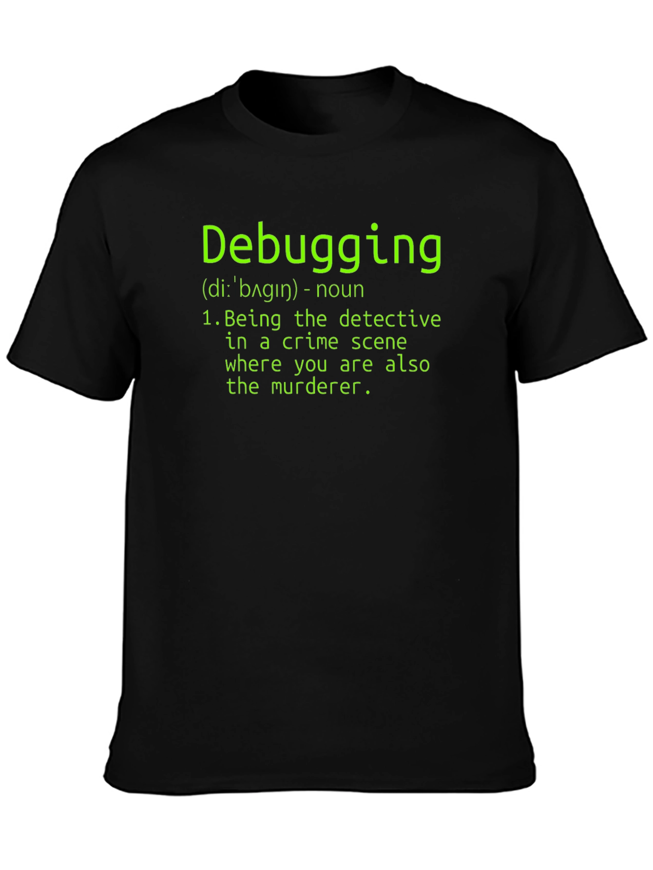 Debugging Definition T-Shirt - Programmer Humor