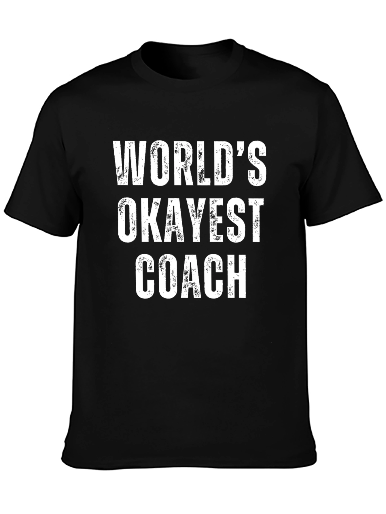 Worlds Okayest Coach T-Shirt - Funny Novelty Tee
