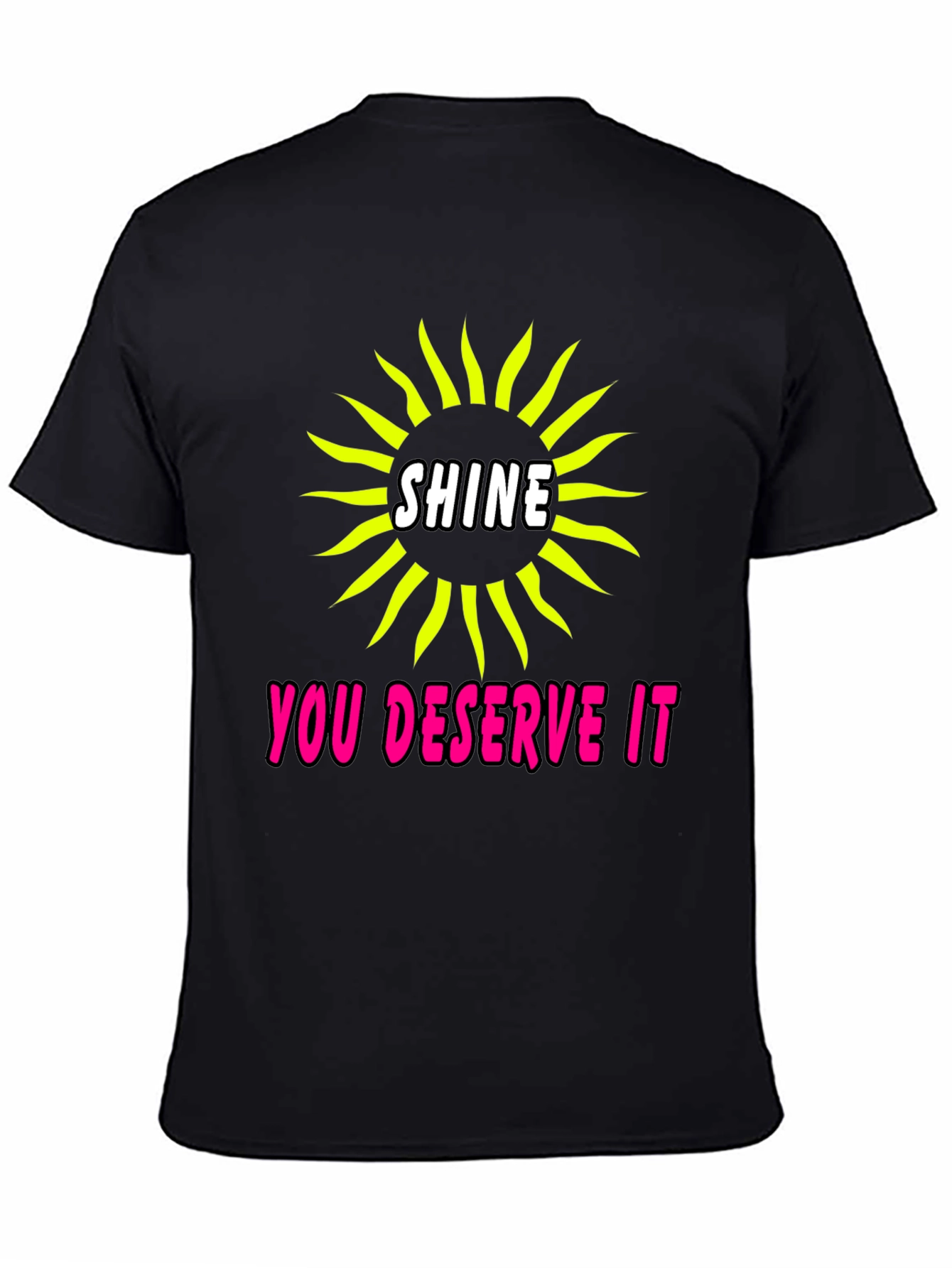 Shine You Deserve It Graphic Tee - Black