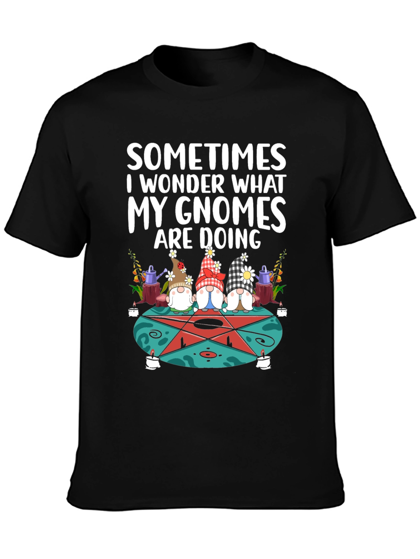 Gnomes Doing Things T-Shirt