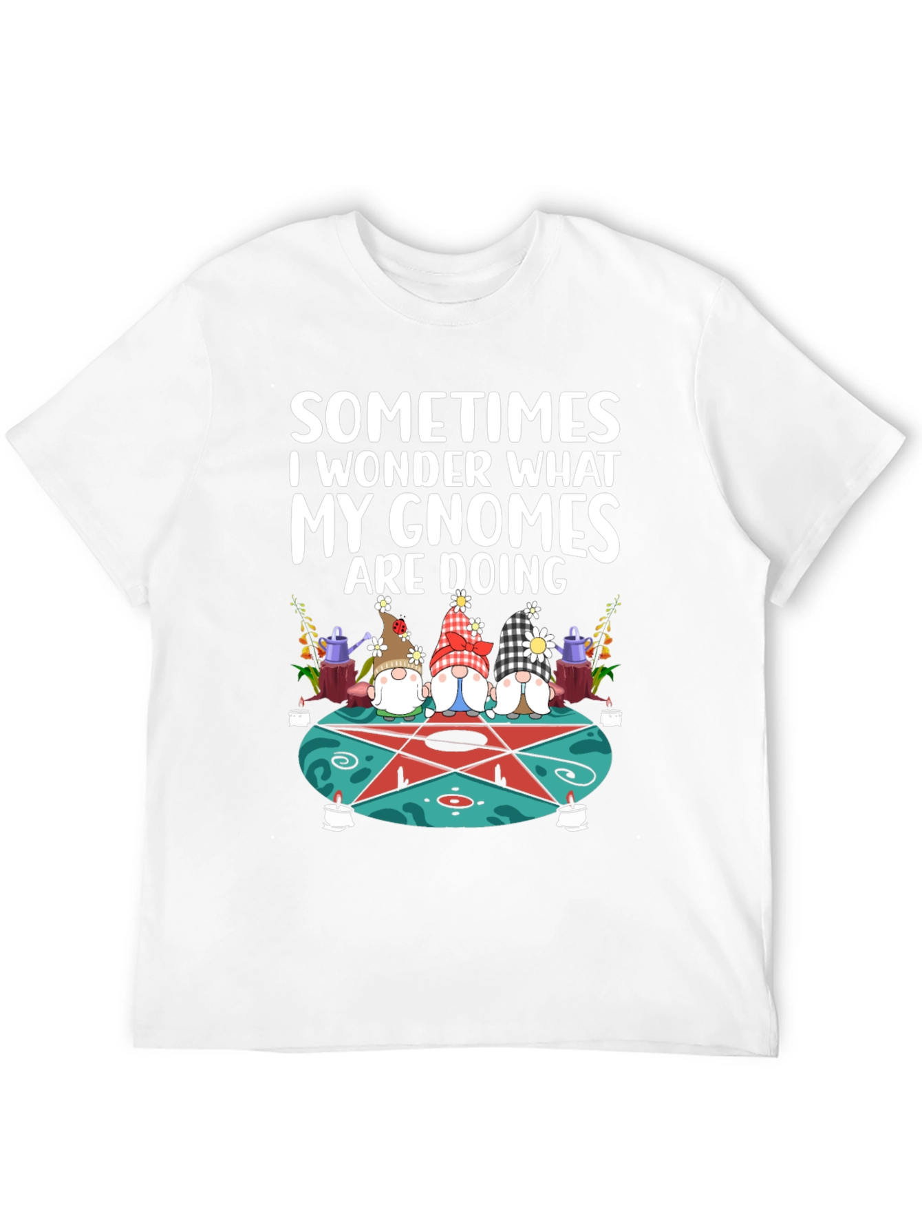 Gnomes Doing Things T-Shirt