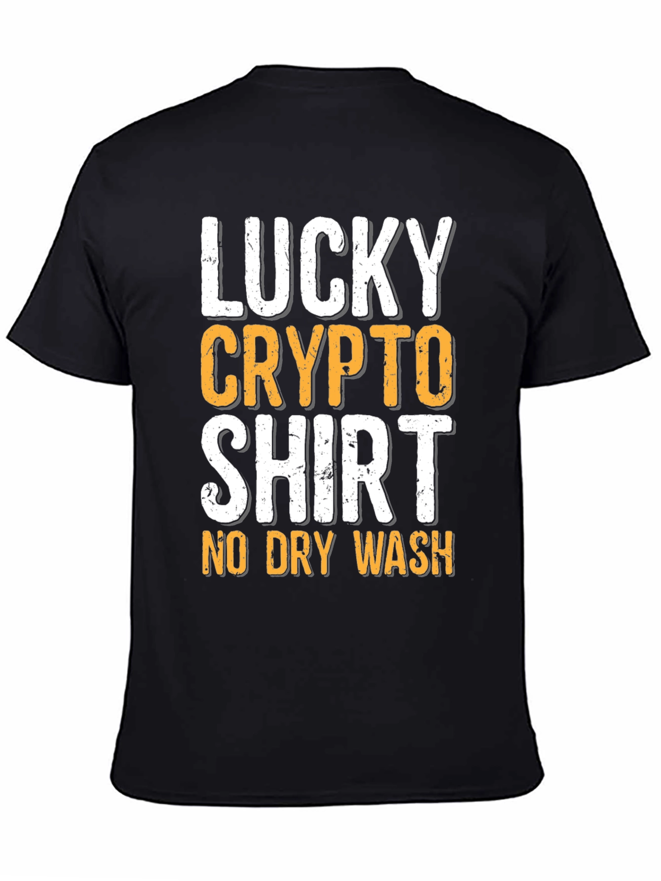Lucky Crypto Shirt - No Dry Wash T-Shirt