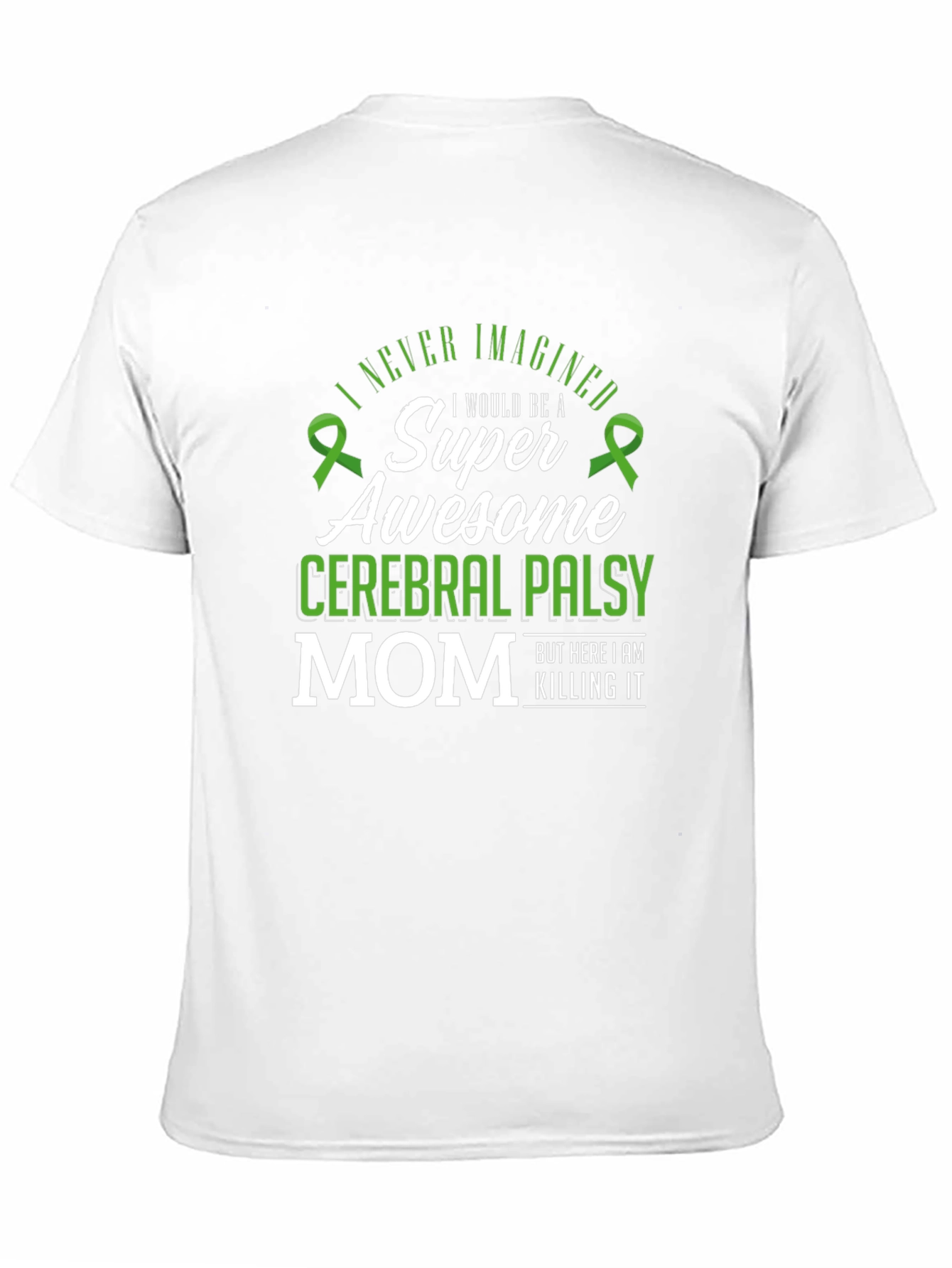 Super Awesome Cerebral Palsy Mom T-Shirt