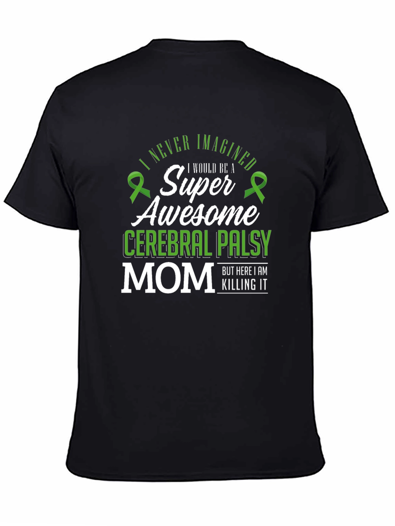 Super Awesome Cerebral Palsy Mom T-Shirt