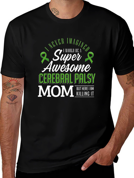 Super Awesome Cerebral Palsy Mom T-Shirt