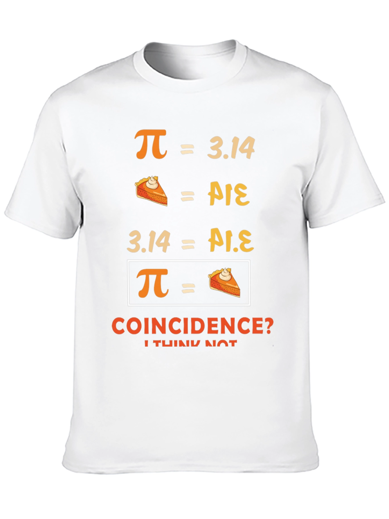 Pi Day T-Shirt - Funny Math Coincidence Tee