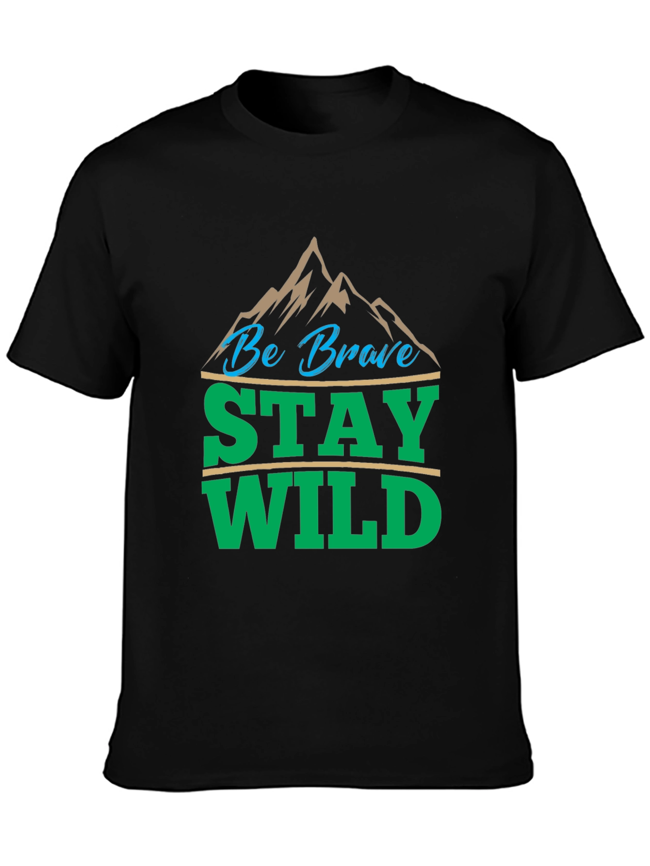 Be Brave Stay Wild Graphic Tee