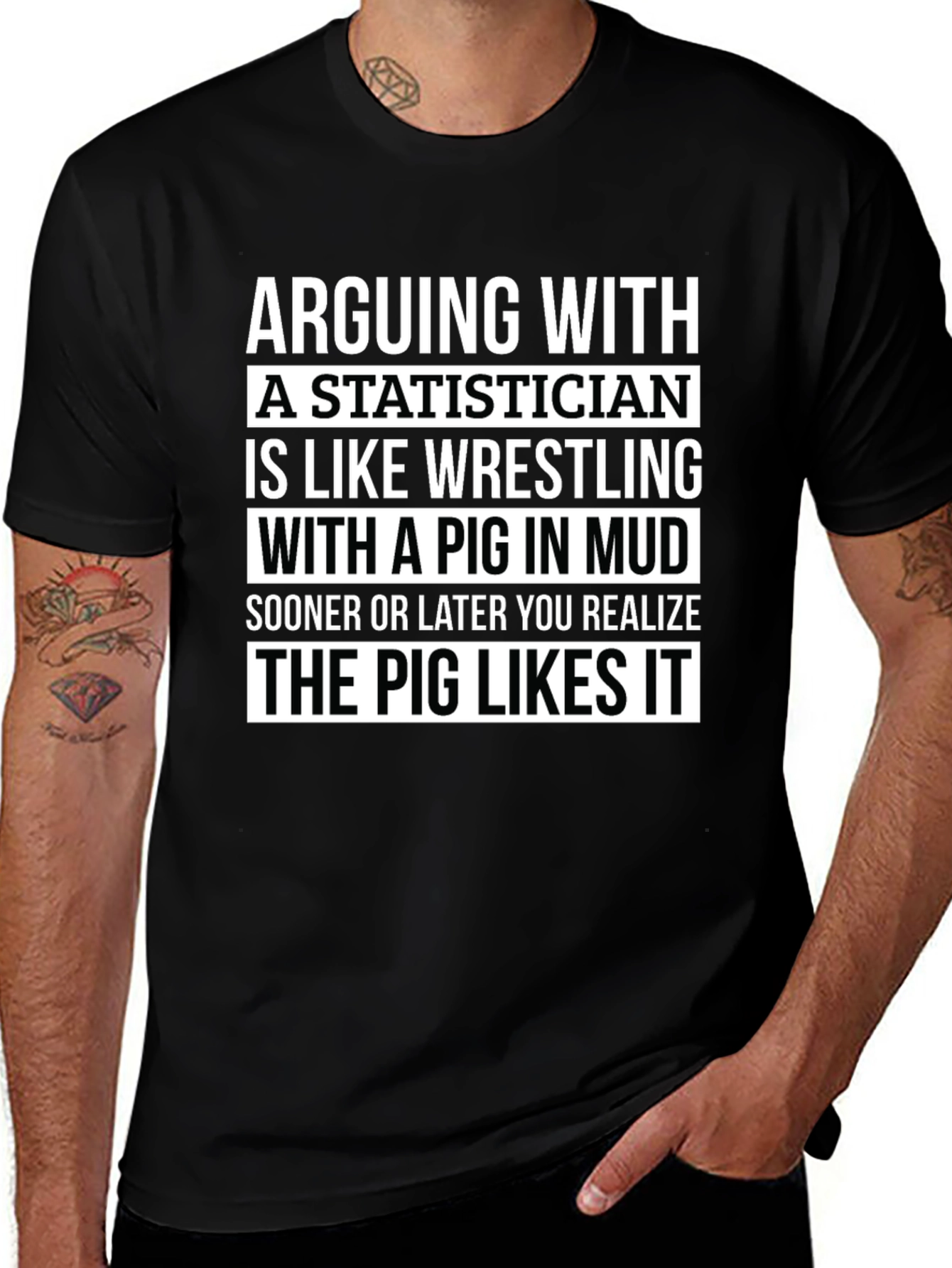 Statistician Pig Wrestling T-Shirt