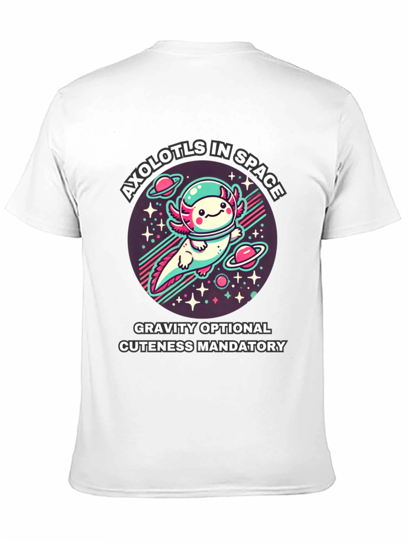 Axolotls in Space T-Shirt - Gravity Optional